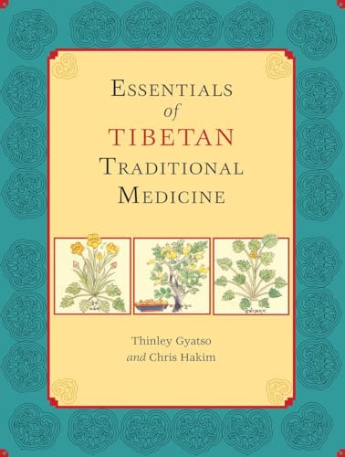 Essentials of Tibetan Traditional Medicine von North Atlantic Books