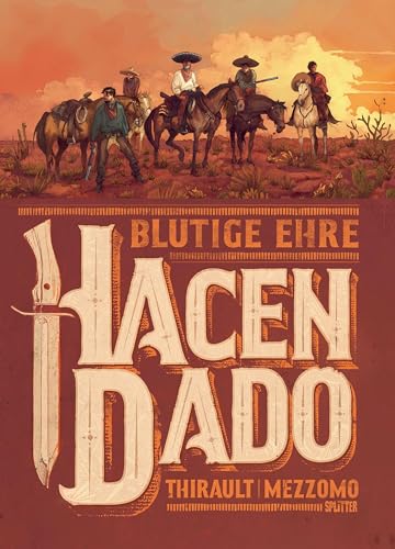 Hacendado: Blutige Ehre