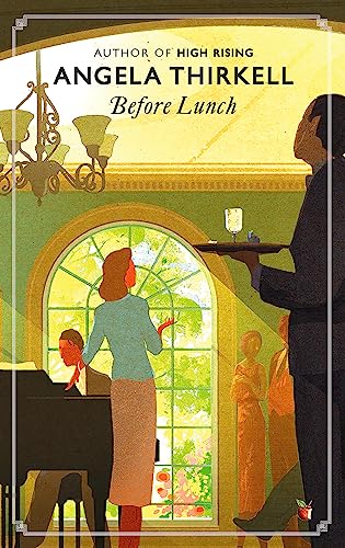 Before Lunch (Virago Modern Classics: Barsetshire, 656) von Virago