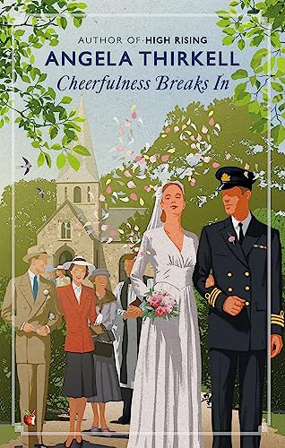 Cheerfulness Breaks In (Virago Modern Classics, Band 658)