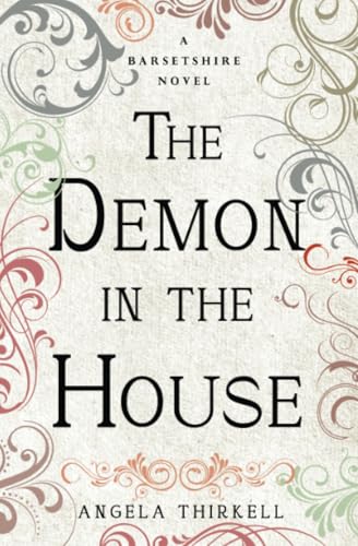 The Demon in the House: Volume 2 (The Barsetshire Novels) von Open Road Integrated Media, Inc.