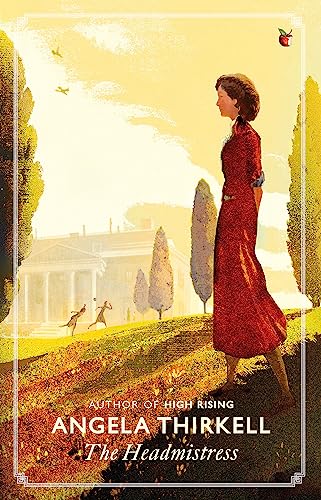 The Headmistress (Virago Modern Classics, 667, Band 667)