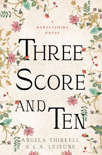 Three Score and Ten: Volume 29 (The Barsetshire Novels) von Open Road Integrated Media, Inc.
