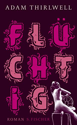 Flüchtig: Roman Flüchtig: Roman