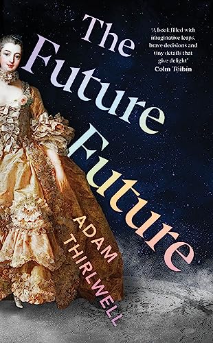 The Future Future: ‘Unlike anything else’ Salman Rushdie von Jonathan Cape