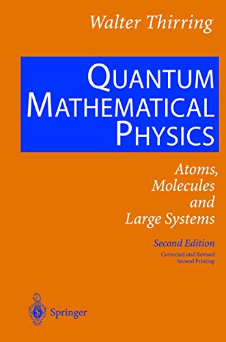 Quantum Mathematical Physics: Atoms, Molecules and Large Systems