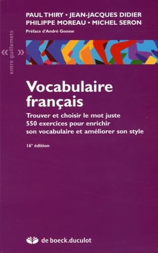Vocabulaire français: Trouver et choisir le mot juste