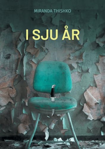 I SJU ÅR: En verklighetsbaserad berättelse om mod, styrka och hopp I SJU ÅR: En verklighetsbaserad berättelse om mod, styrka och hopp von BoD – Books on Demand – Schweden