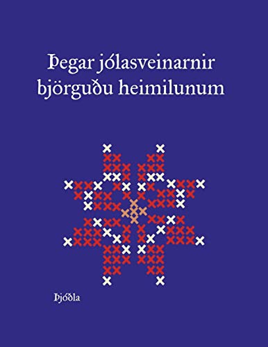 Thegar jolasveinarnir bjorgudu heimilunum Thegar jolasveinarnir bjorgudu heimilunum