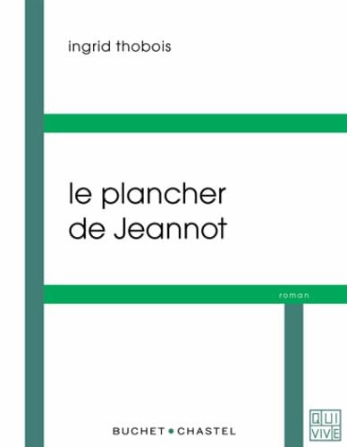 Le plancher de Jeannot von BUCHET CHASTEL
