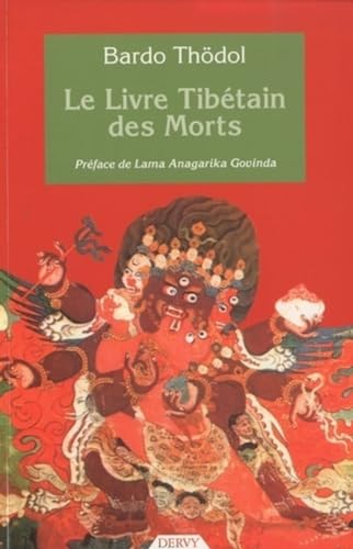 Bardo Thödol - Le livre tibétain des morts von DERVY