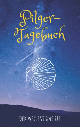 Pilger-Tagebuch: leichtes Tagebuch für den Jakobsweg, Größe XL für bis zu 55 Wandertage á 2 Seiten pro Tag