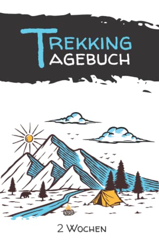 Wandertagebuch für 2 Wochen: ultraleichtes Logbuch für bis zu 16 Tage für die nächste Trekking - Tour von Independently published