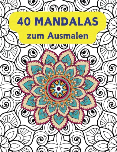 40 Mandalas zum Ausmalen von Independently published