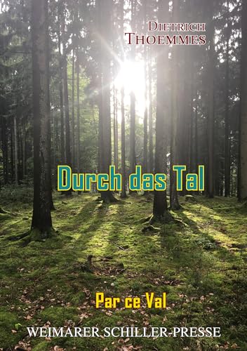 Durch das Tal