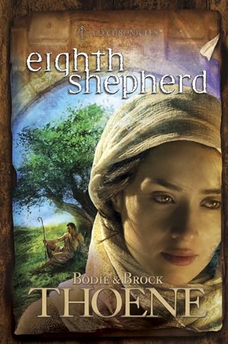 Eighth Shepherd (A. D. Chronicles, Band 8)