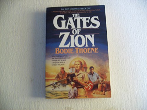 Gates of Zion (Zion Chronicles, Band 1)