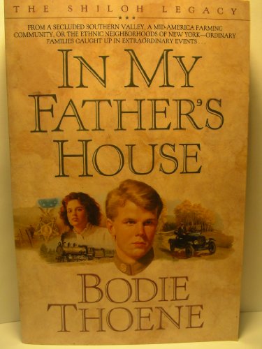 In My Father's House (Shiloh Legacy, Book 1, Band 1)