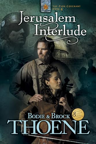 Jerusalem Interlude (Zion Covenant, 4, Band 4)