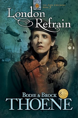 London Refrain (Zion Covenant, 7, Band 7)