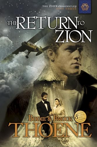 The Return to Zion (The Zion Chronicles, 3, Band 3)
