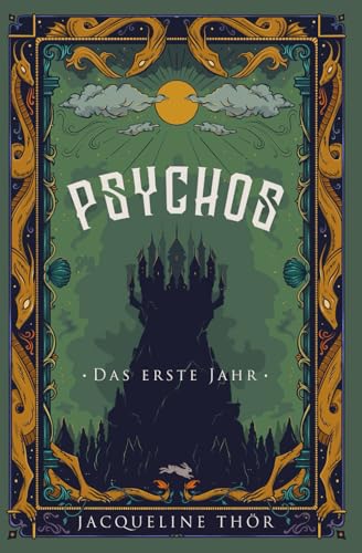Psychos: Das erste Jahr von Independently published