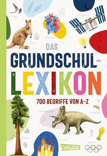 Das Grundschullexikon: Erweiterte, aktualisierte Neuausgabe | Allgemeinwissen von A-Z für Kinder ab 7 Jahren mit über 700 Begriffen aus allen Bereichen Das Grundschullexikon: Erweiterte, aktualisierte Neuausgabe | Allgemeinwissen von A-Z für Kinder ab 7 Jahren mit über 700 Begriffen aus allen Bereichen