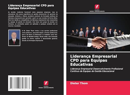 Liderança Empresarial CPD para Equipas Educativas: Liderança Empresarial Desenvolvimento Profissional Contínuo de Equipas de Gestão Educacional von Edições Nosso Conhecimento