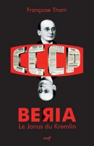 BERIA - LE JANUS DU KREMLIN