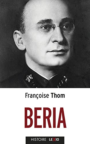 BERIA: Le Janus du Kremlin