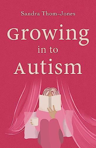 Growing in to Autism von Melbourne University Press