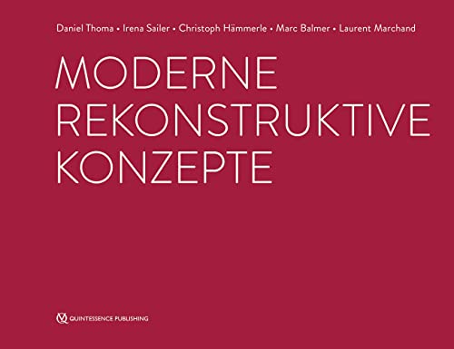 Moderne rekonstruktive Konzepte von Quintessence Publishing