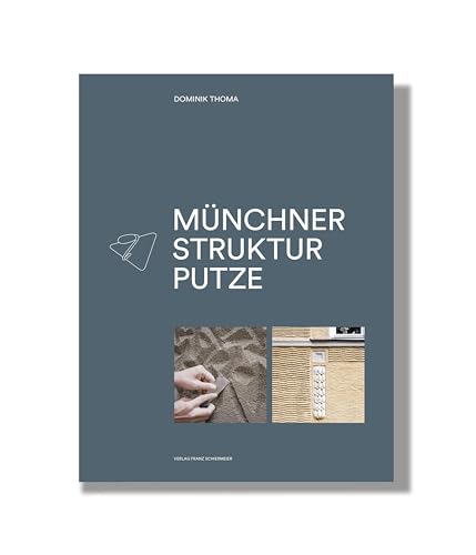 Münchner Strukturputze von Schiermeier, Franz