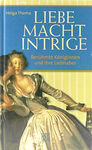 Liebe, Macht, Intrige