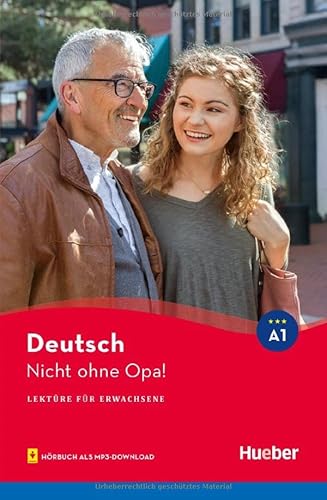 Nicht ohne Opa!: Lektüre mit Audios online (Lektüre für Erwachsene)