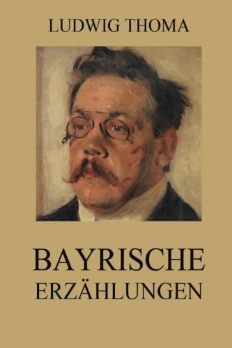 Bayrische Erzählungen von Jazzybee Verlag
