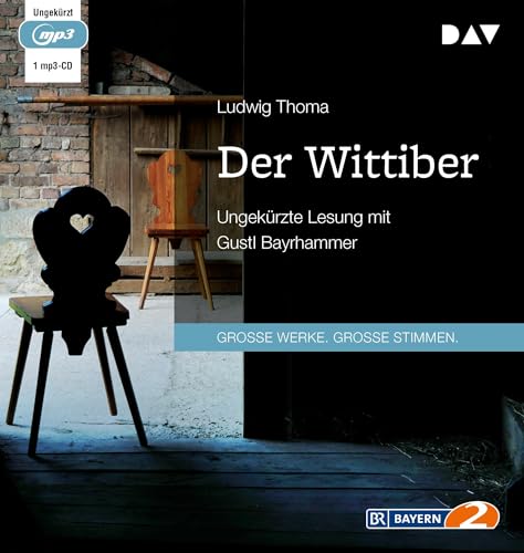 Der Wittiber: Ungekürzte Lesung mit Gustl Bayrhammer (1 mp3-CD) von Audio Verlag Der GmbH