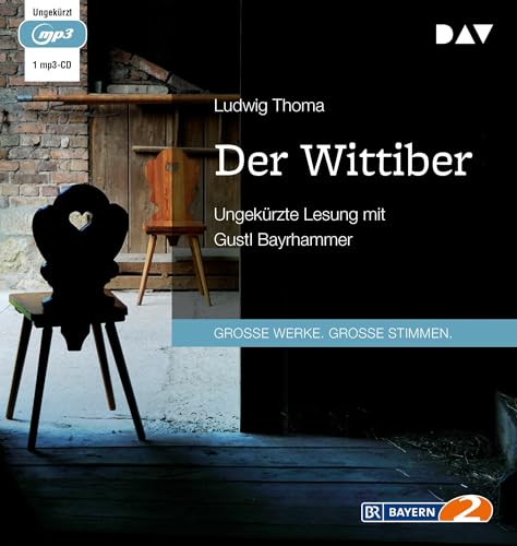 Der Wittiber: Ungekürzte Lesung mit Gustl Bayrhammer (1 mp3-CD) von Der Audio Verlag, Dav