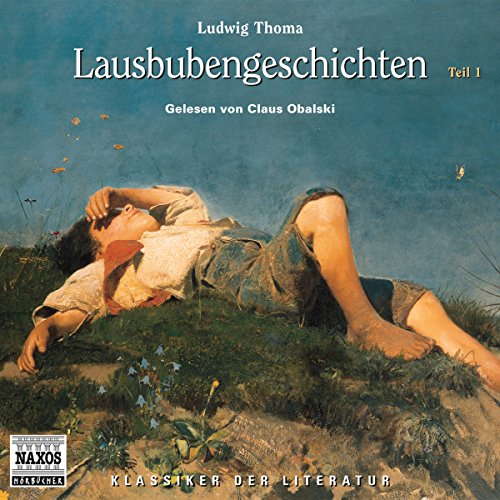 Lausbubengeschichten, je 1 Audio-CD, Tl.1 (Naxos Hörbücher)