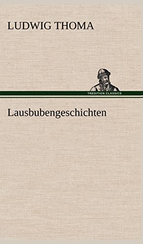 Lausbubengeschichten Lausbubengeschichten von tredition