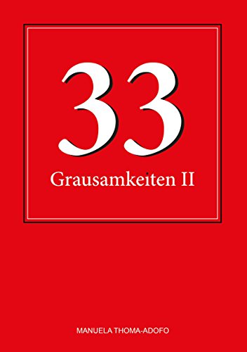 33 Grausamkeiten II: (Alp-)Träume für jedermann von Books on Demand