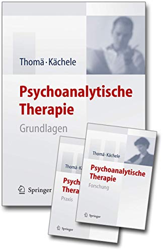 Psychoanalytische Therapie: Set: Grundlagen, Praxis, Forschung