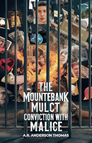 The Mountebank Mulct: Conviction with Malice von Spines
