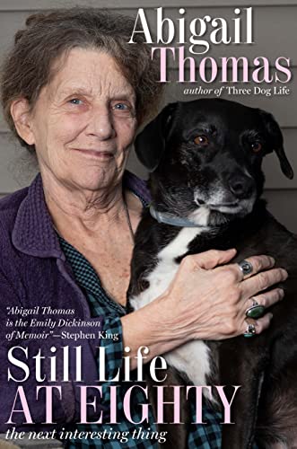 Still Life at Eighty: The Next Interesting Thing von Golden Notebook Press