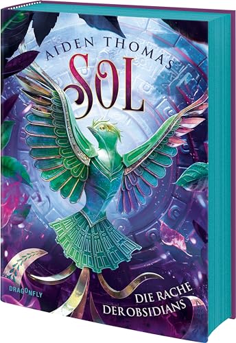 SOL. Die Rache der Obsidians: Starke Freundschaften und queere Rivals to Lovers | Fantasywelt voller Götter und Monster | Für Leserinnen und Leser ab 12 | Erstauflage mit limitiertem Farbschnitt von Dragonfly