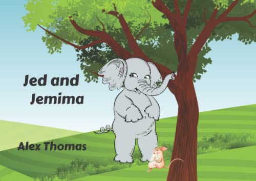 Jed and Jemima von Independently published