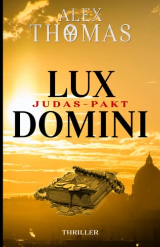 Lux Domini: Judas-Pakt