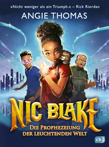 Nic Blake - Die Prophezeiung der leuchtenden Welt: Der Start der fantastischen Reihe ab 10 Jahren von cbj