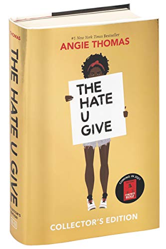 The Hate U Give Collector's Edition: A Printz Honor Winner The Hate U Give Collector's Edition: A Printz Honor Winner