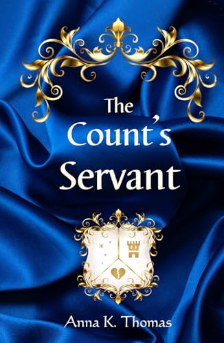 The Count's Servant: A Historical Novel Set in the Baroque Era von Anderland Books